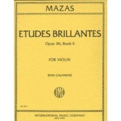Mazas Jacques Fereol Etudes Brillantes Op. 36, Book 2 Violin solo by Ivan Galamain International